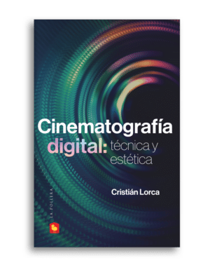 cinematografia digital cristian lorca