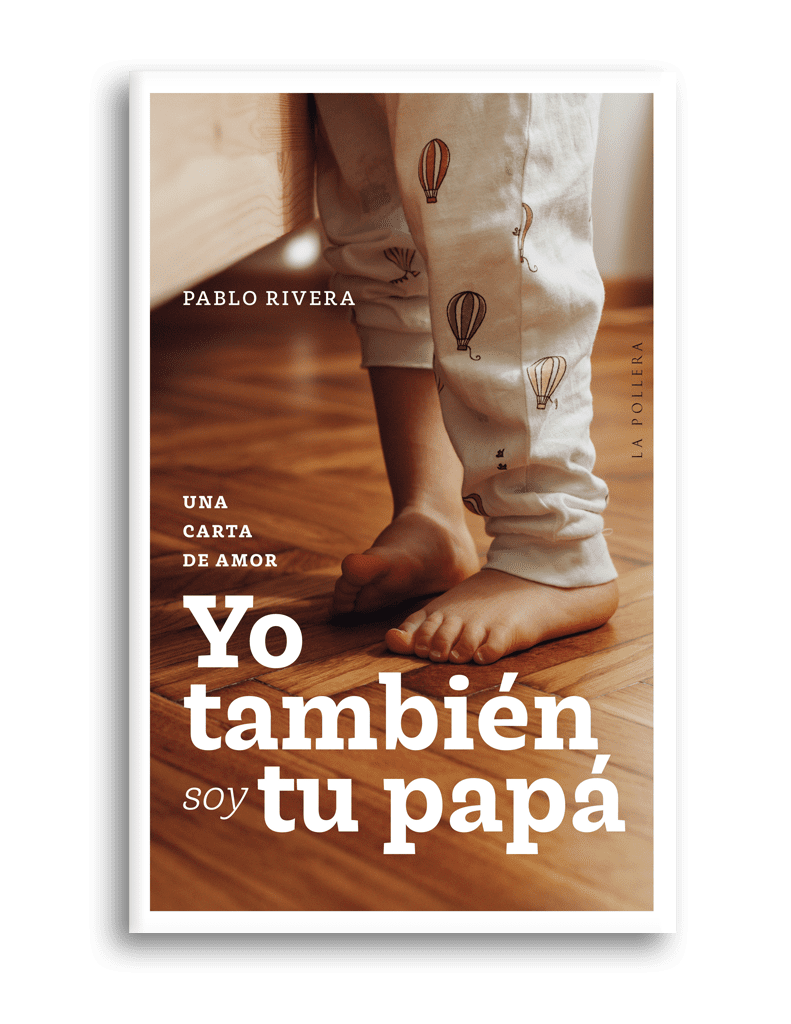 Yo tambien soy tu papa libro