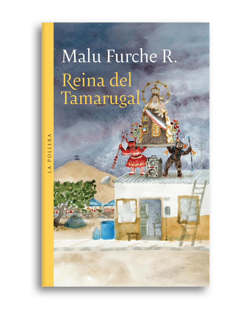 Reina del Tamarugal de Malu Furche