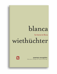 la tierra te lleva blanca wiethüchter