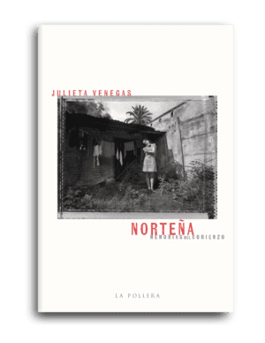 Norteña: Memorias del comienzo